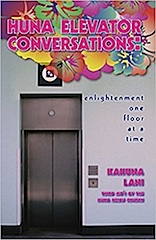 Huna Elevator Conversations
